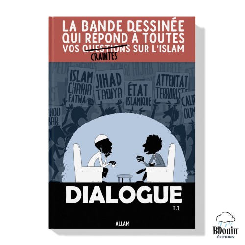 Dialogue, la BD qui répond à vos craintes et vos questions sur l'Islam