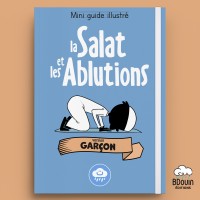 Mini guide illustré : la Salat et les Ablutions (garçon)